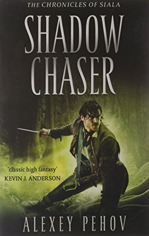 Shadow Chaser (The Chronicles of Siala)