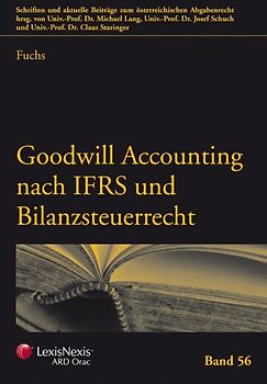 Goodwill Accounting nach IFRS und Bilanzsteuerrecht