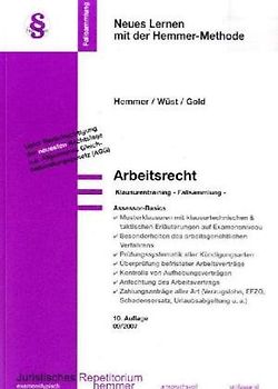 Assessorbasics: Arbeitsrecht /Klausurentraining