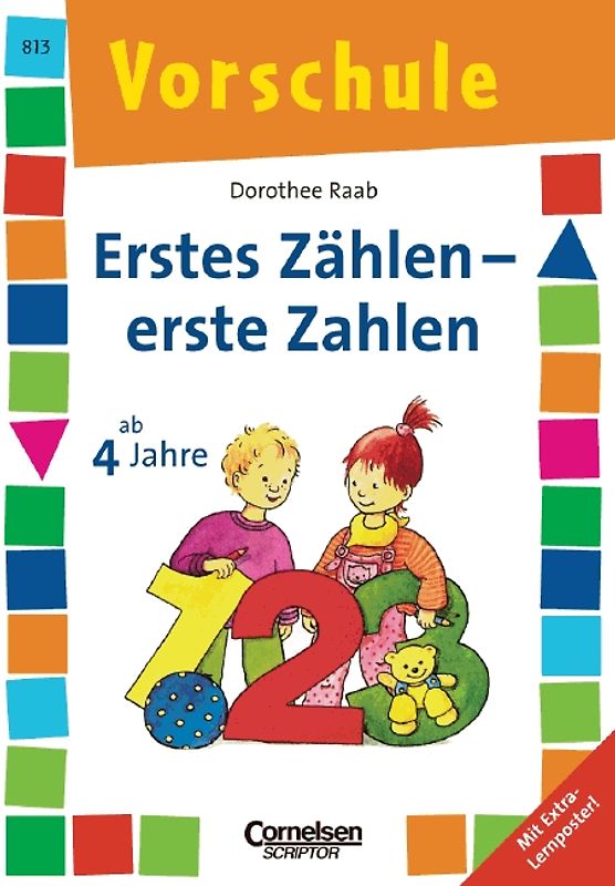 Dorothee Raab - Vorschule / Erstes Zählen - erste Zahlen. Band 813. Arbeitsheft. Mit Extra-Lernposter