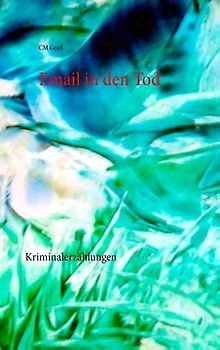 Email in den Tod