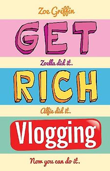 Get Rich Blogging
