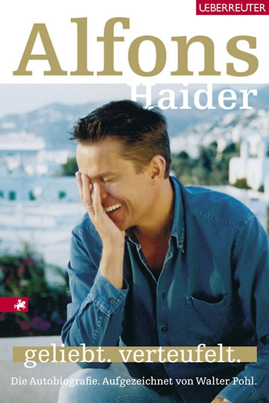 Geliebt. Verteufelt. Die Autobiografie