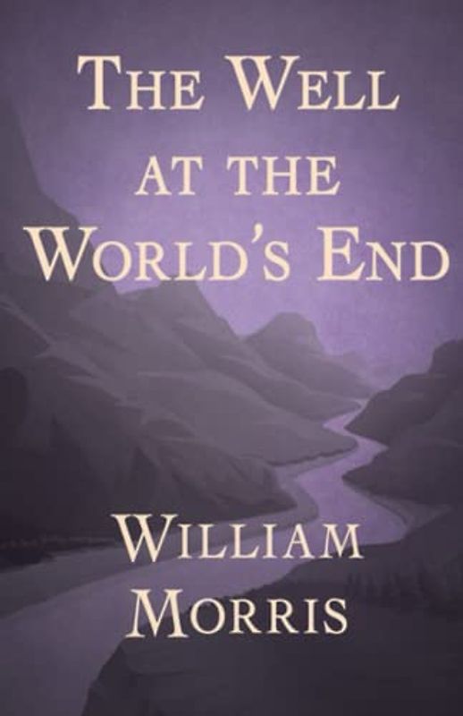 The Well at the World's End - ILLUSTRATED