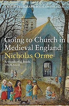 Going to Church in Medieval England