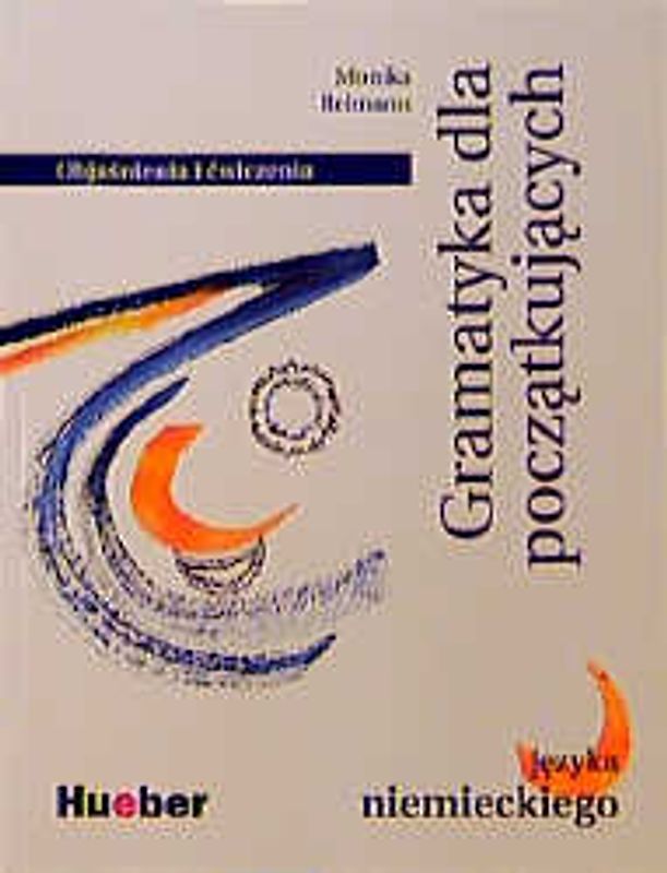 Gramatyka języka niemieckiego dla początkujacych – Grundstufengrammatik – Polnische Version