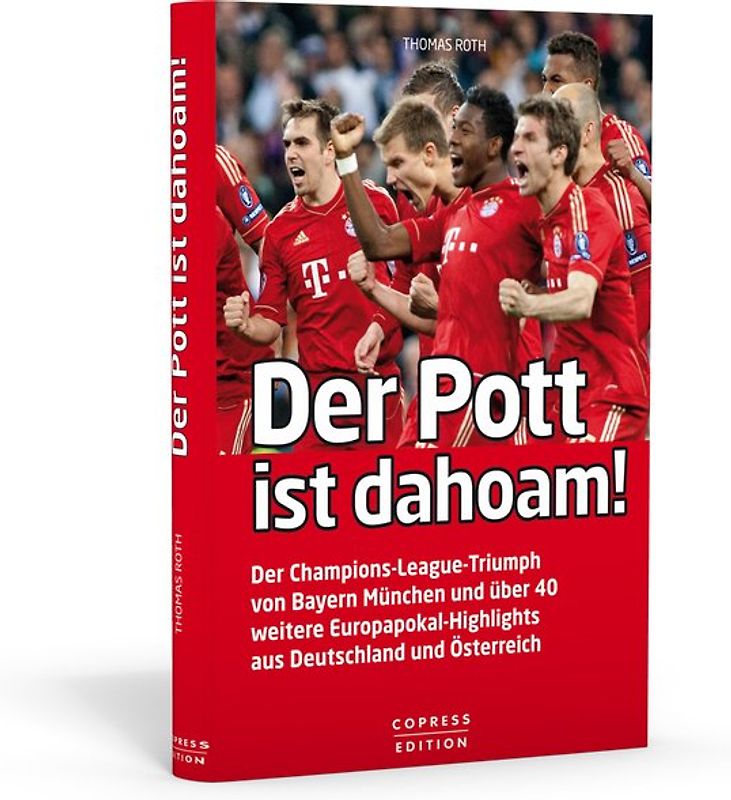 Der Pott ist dahoam! Der Champions-League-Triumph von Bayern München und über 40 weitere Europapokal-Highlights aus Deutschland und Österreich