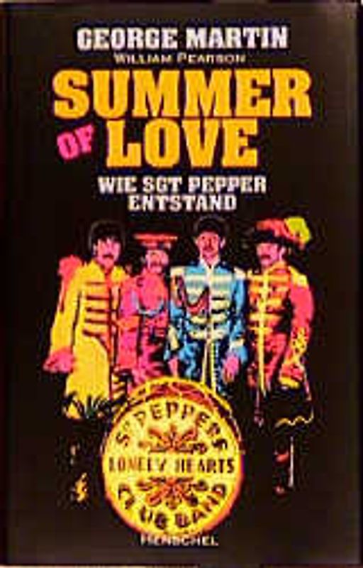 Summer of Love. Wie Sgt. Pepper entstand