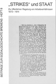 Arbeit / "Strikes" und Staat