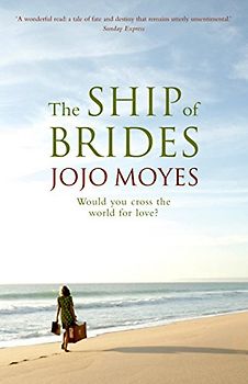 The Ship of Brides - Jojo Moyes