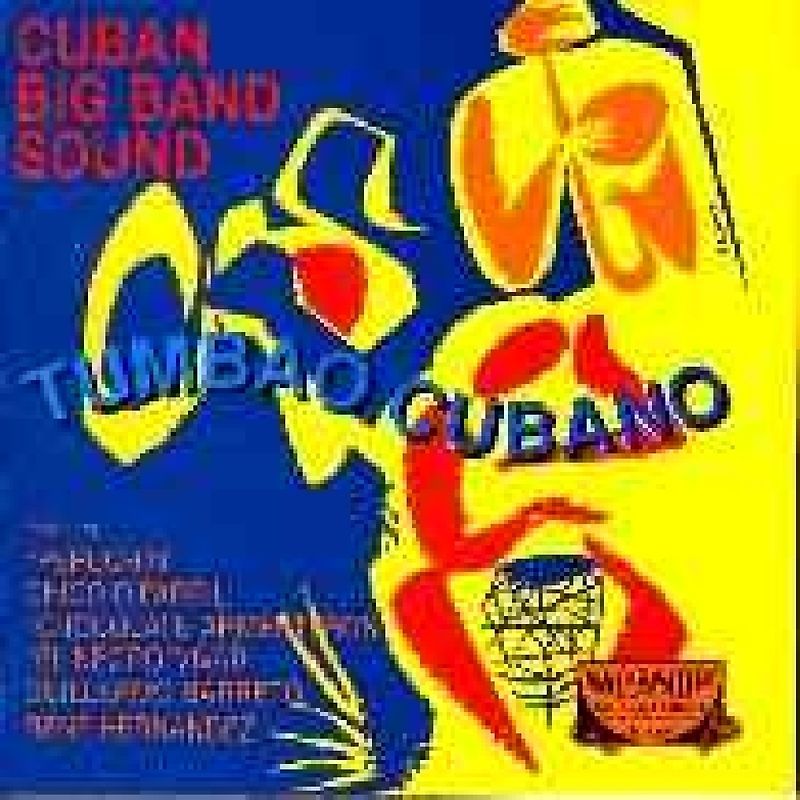 Cuban Big Band Sound - Tumbao Cubano