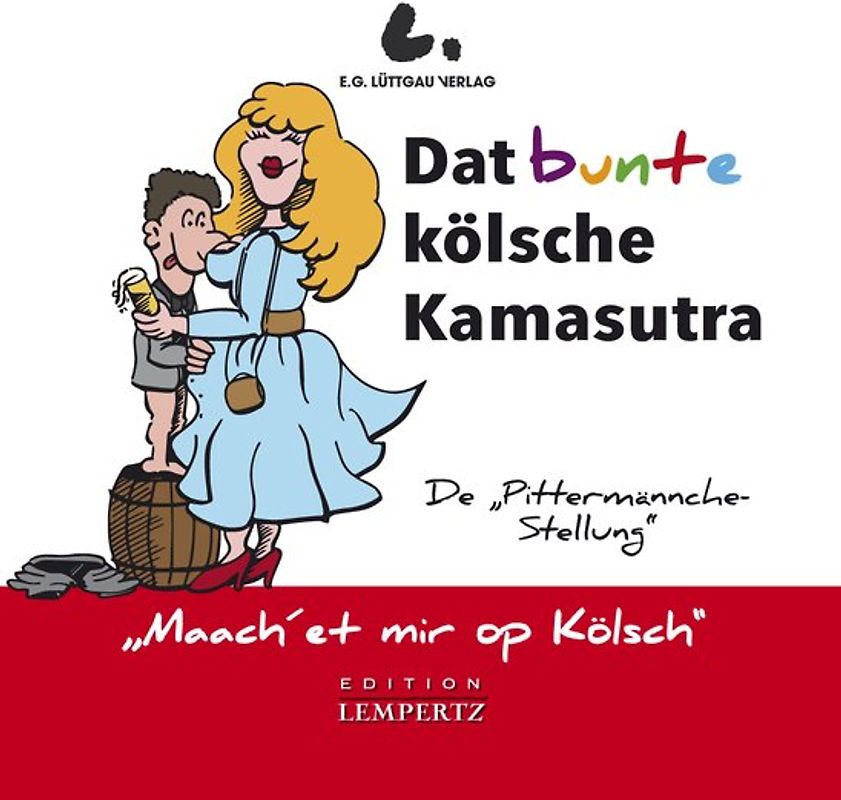 Dat bunte kölsche Kamasutra