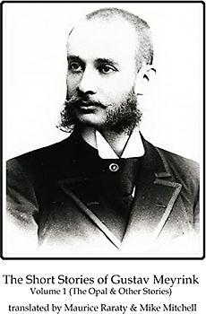 The Short Stories of Gustav Meyrink Volume 1