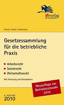 Gesetzessammlung für die betriebliche Praxis