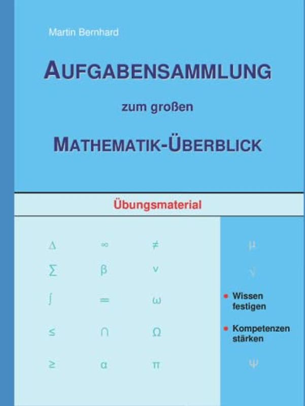 Aufgabensammlung zum großen Mathematik-Überblick