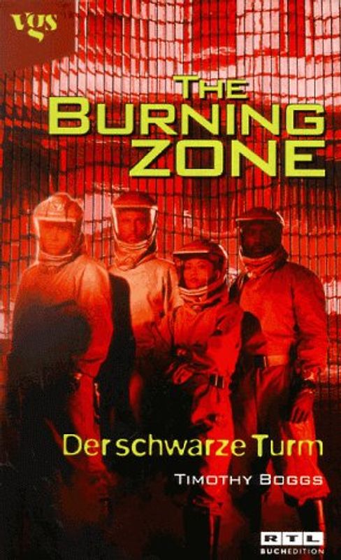 The Burning Zone. Der schwarze Turm