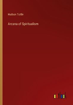Arcana of Spiritualism