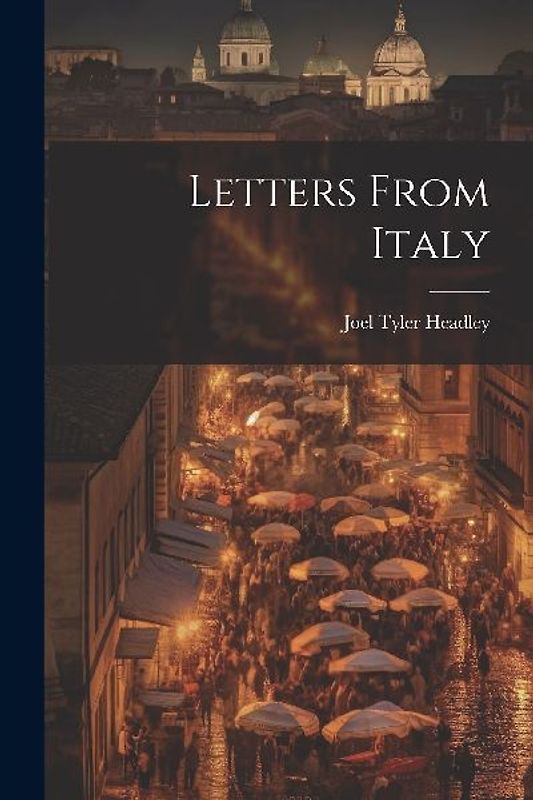 Letters From Italy