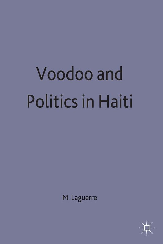 Voodoo and Politics in Haiti