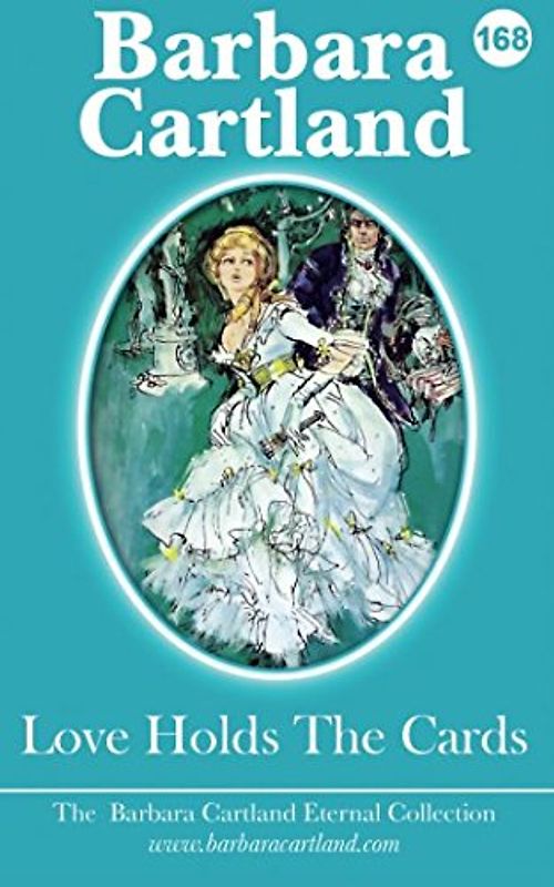 Love Holds The Cards (The Eternal Collection, Band 168)