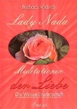 Lady Nada - Meditationen der Liebe