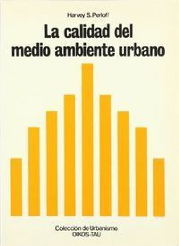 La calidad del medio ambiente urbano