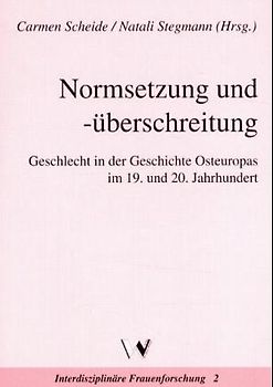 Normsetzung und -überschreitung