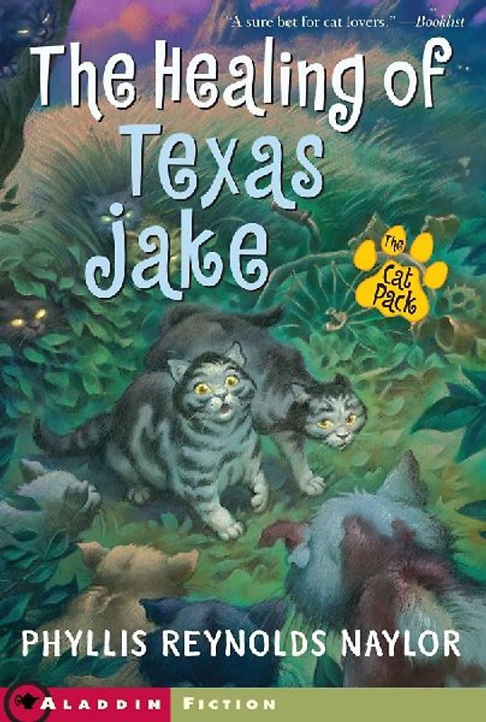The Healing of Texas Jake (Aladdin Fiction) - Naylor, Phyllis Reynolds