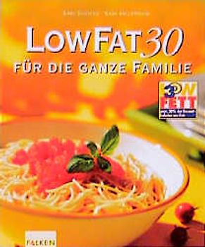 Low Fat 30 für die ganze Familie