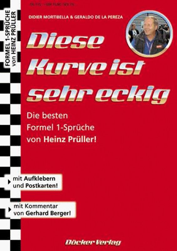 Diese Kurve ist sehr eckig. Die besten Formel-1-Sprüche von Heinz Prüller