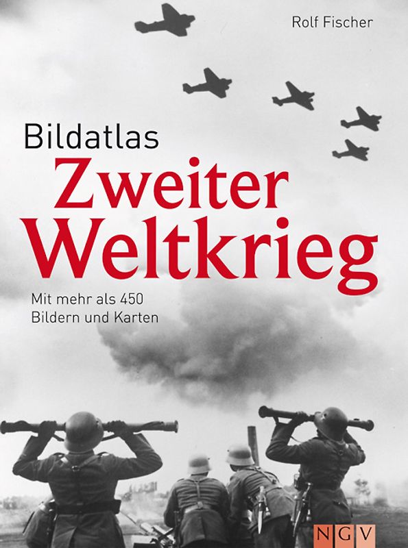 Bildatlas Zweiter Weltkrieg