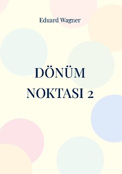 Dönüm noktasi 2