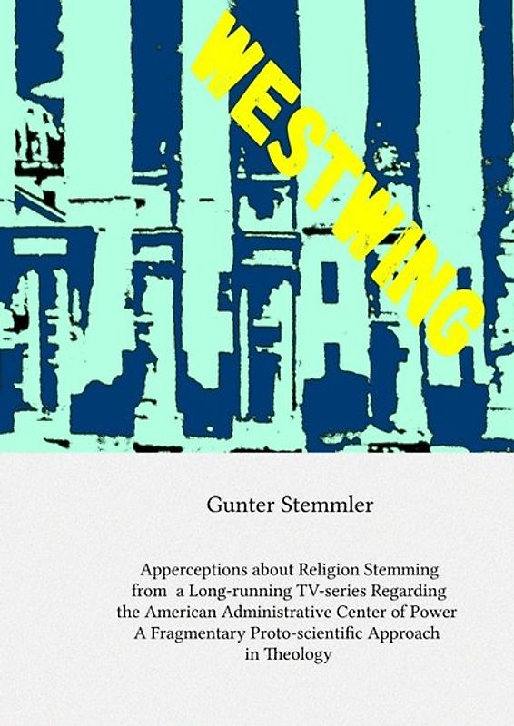 Apperceptions about Religion Stemming from a Long-running TV-series Regarding the American Administrative Center of Power