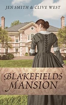 Blakefields Mansion - A Victorian Romance