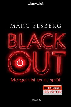 BLACKOUT - Morgen ist es zu spät