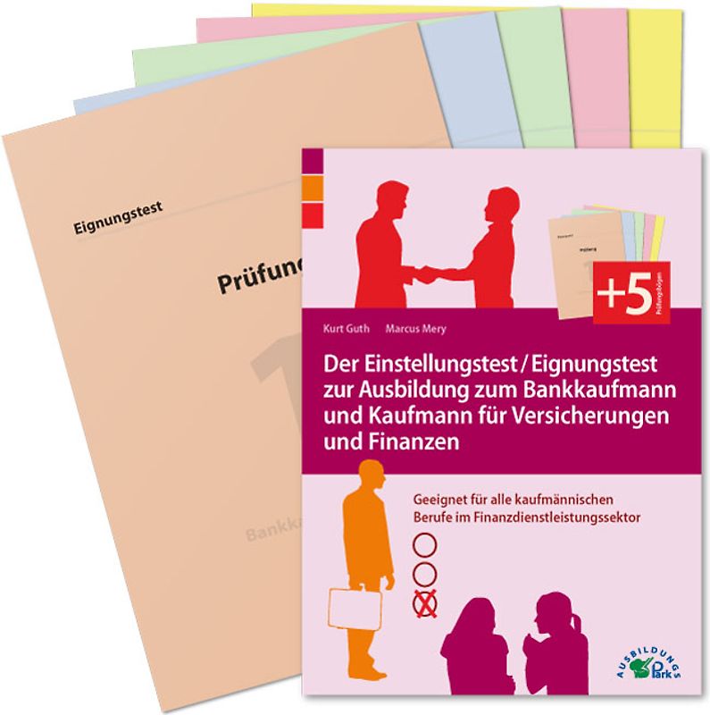 Der Einstellungstest / Eignungstest zur Ausbildung zum Bankkaufmann und Kaufmann für Versicherungen und Finanzen