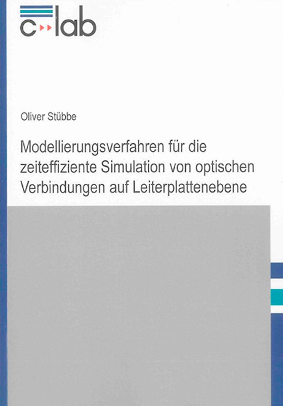 Modellierungsverfahren für die zeiteffiziente Simulation von optischen Verbindungen auf Leiterplattenebene