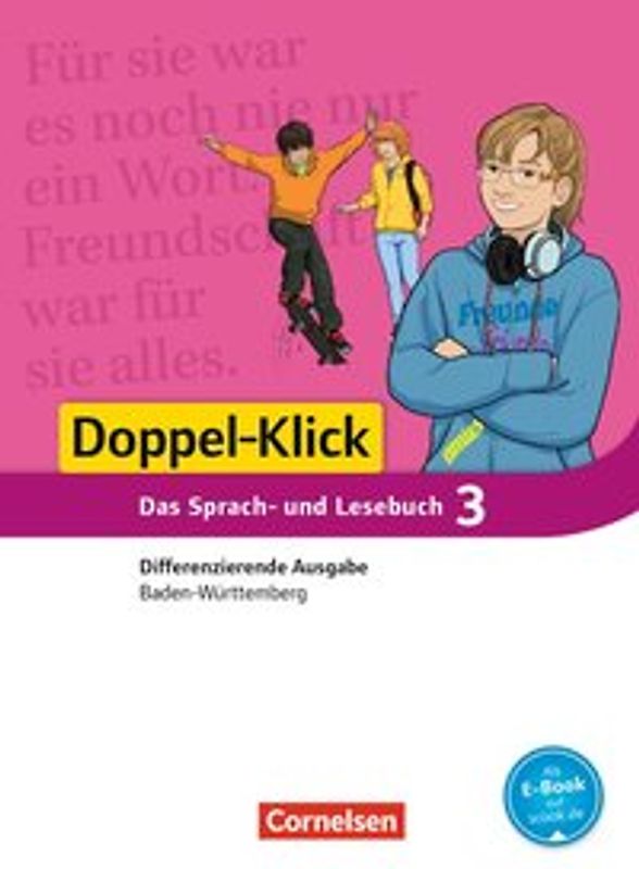 Doppel-Klick - Das Sprach- und Lesebuch - Differenzierende Ausgabe Baden-Württemberg - Band 3: 7. Schuljahr