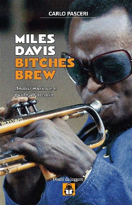 Miles Davis - Bitches Brew (Dischi da leggere)