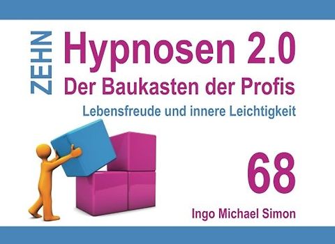 Zehn Hypnosen 2.0 - Ingo Michael Simon [Taschenbuch]