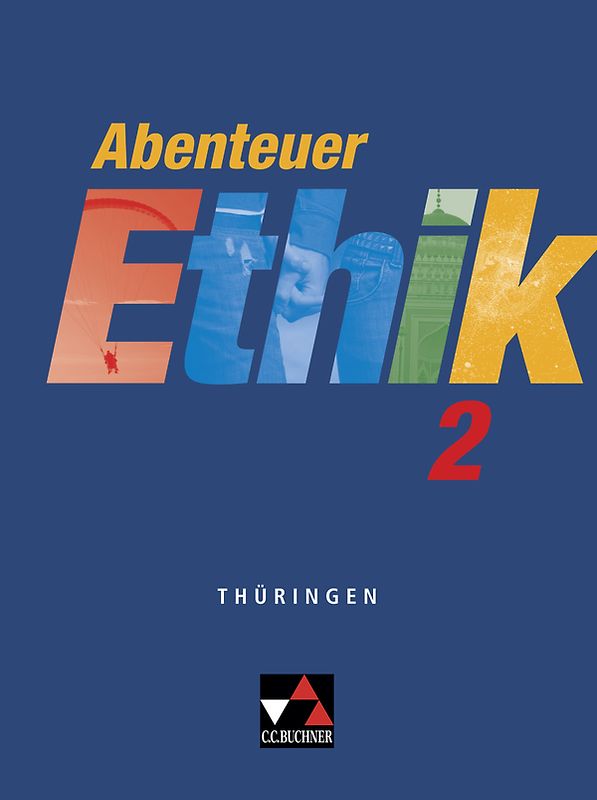 Abenteuer Ethik – Thüringen / Abenteuer Ethik Thüringen 2