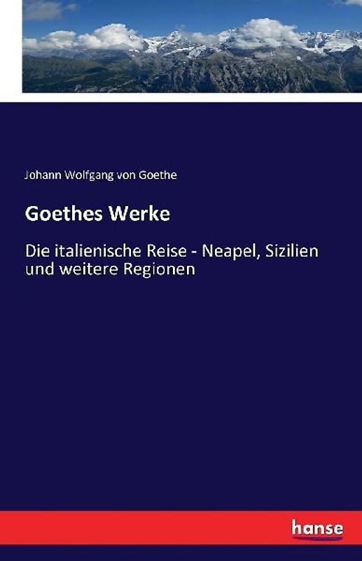 Goethes Werke