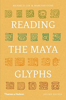 Reading the Maya Glyphs