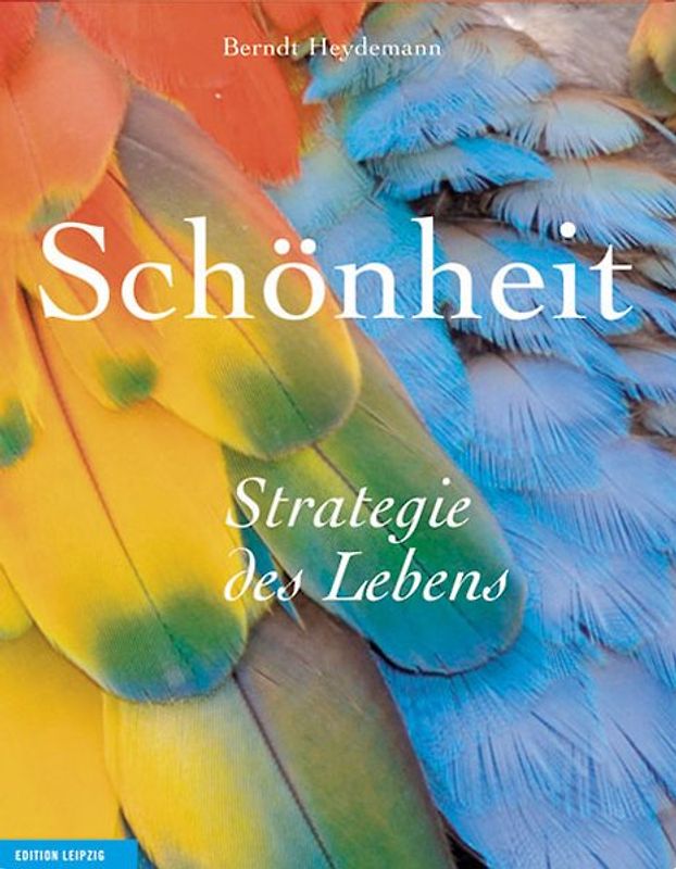 Schönheit - Strategie des Lebens