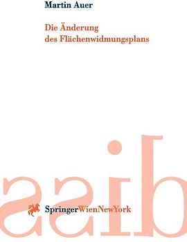 Die Änderung des Flächenwidmungsplans