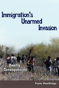 Immigration's Unarmed Invasion