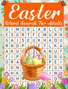 Easter Word Search For Adults: Fun Easter Day Word Find Games for Brain, Happy Easter Day Puzzle Books for Adults and Seniors.