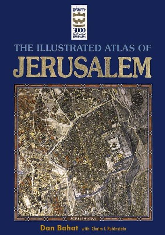 Illustrated Atlas of Jerusalem