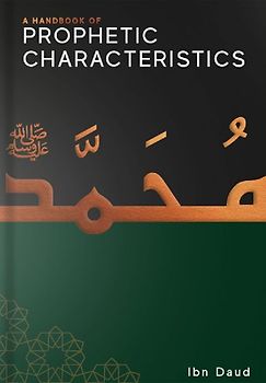 A Handbook of Prophetic Characteristics