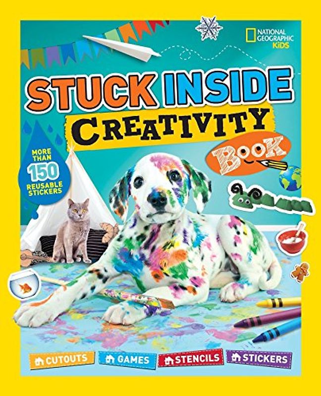 Stuck Inside Creativity Book: Cutouts, Games, Stencils, Stickers